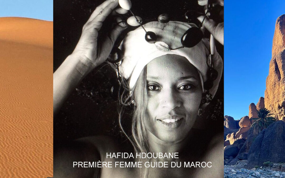 Hafida Hdoubane Première femme guide du Maroc